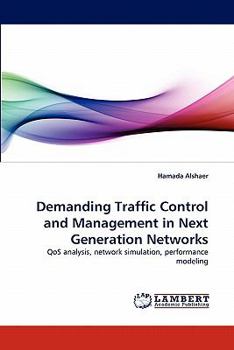 Paperback Demanding Traffic Control and Management in Next Generation Networks Book