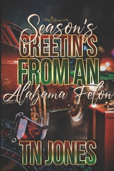 Paperback Season's Greetin's from an Alabama Felon Book