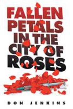 Paperback Fallen Petals in the City of Roses Book