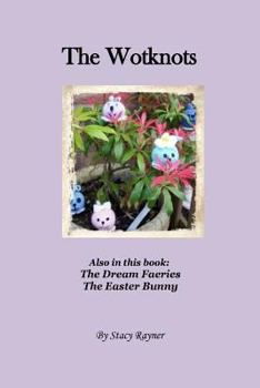 Paperback The Wotknots: And other poems Book