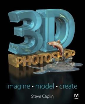 Paperback 3D Photoshop: Imagine. Model. Create. Book