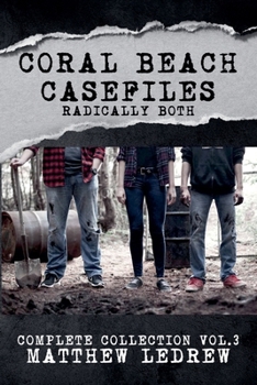 Radically Both (Coral Beach Casefiles)