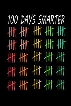 Paperback 100 Days Smarter Kids School 100 Days of School Journal: Lined notebook / journal Gift, 110 pages, 6x9, Soft Cover, Matte Finish Book