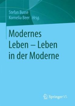 Paperback Modernes Leben - Leben in Der Moderne [German] Book
