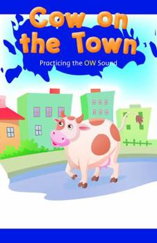 Paperback Cow on the Town: Practicing the Ow Sound Book