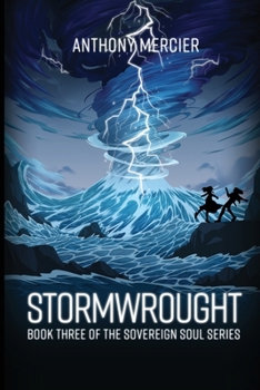 Stormwrought (Sovereign Soul)