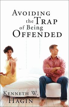 Paperback Avoiding the Trap of Being Offended Book