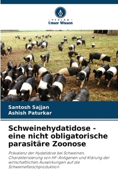 Paperback Schweinehydatidose - eine nicht obligatorische parasitäre Zoonose [German] Book