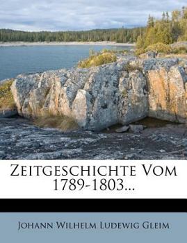 Paperback Zeitgeschichte Von 1789-1803. [German] Book