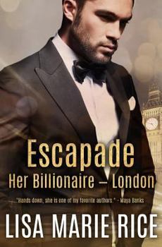 Paperback Escapade: Her Billionaire - London Book
