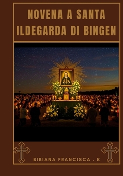 Paperback Novena a Santa Ildegarda di Bingen [Italian] Book