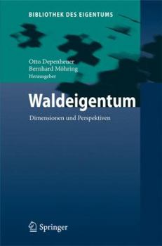 Hardcover Waldeigentum: Dimensionen Und Perspektiven [German] Book