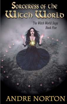 Sorceress of the Witch World (Witch World, Book 6) - Book #6 of the Witch World