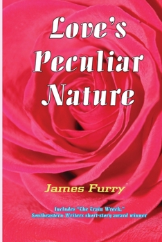 Paperback Love's Peculiar Nature Book