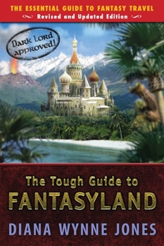 Paperback The Tough Guide to Fantasyland: The Essential Guide to Fantasy Travel Book