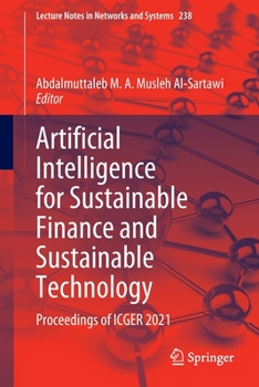Paperback Artificial Intelligence for Sustainable Finance and Sustainable Technology: Proceedings of Icger 2021 Book