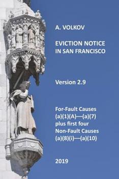 Paperback Eviction Notice in San Francisco: Version 2. For-Fault Evictions 37.9(a)(1)(A)-(a)(7) and first four Non-Fault Evictions (a)(8)(i)-(a)(10) Book