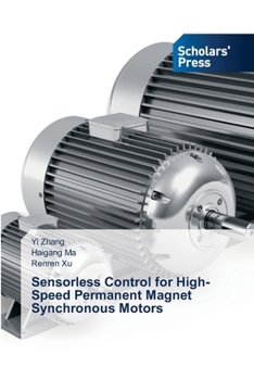 Paperback Sensorless Control for High-Speed Permanent Magnet Synchronous Motors Book
