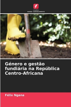 Paperback Género e gestão fundiária na República Centro-Africana (Portuguese Edition) [Portuguese] Book