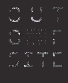 Paperback Out of Site: Survey Science and the Hidden West Book