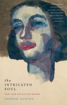 Paperback The Intricated Soul: New and Selected Poems Book