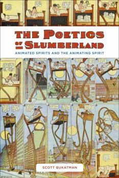 Paperback The Poetics of Slumberland: Animated Spirits and the Animating Spirit Book