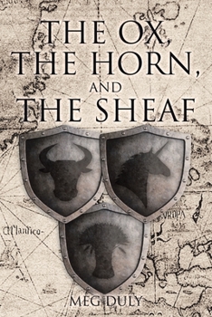 Paperback The Ox, the Horn, and the Sheaf Book