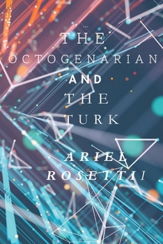 Paperback The Octogenarian and The Turk: Novella One Book