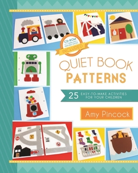 Paperback Queit Book Patterns:25 Easy-To-Make Activities for Your Children: 25 Easy-To-Make Activities for Your Children Book