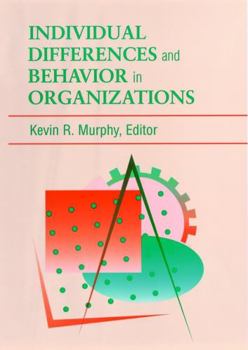 Hardcover Individual Differences and Behavior in Organizations Book