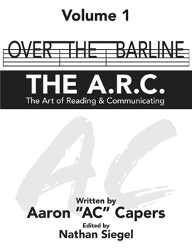 Paperback Over The Barline: THE A.R.C (The Art of Reading & Communicating) Book