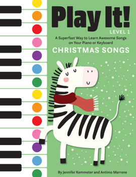 Paperback Play It! Christmas Songs: A Superfast Way to Learn Awesome Songs on Your Piano or Keyboard Book