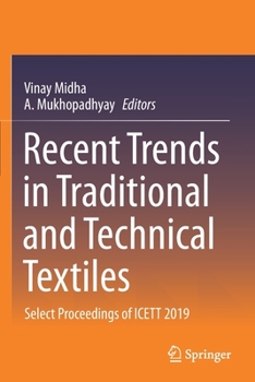 Paperback Recent Trends in Traditional and Technical Textiles: Select Proceedings of Icett 2019 Book