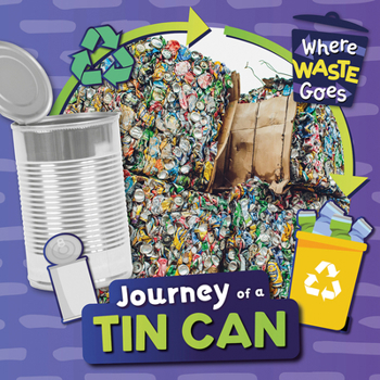 Journey of a Tin Can (Where Waste Goes)