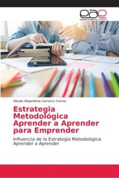 Paperback Estrategia Metodológica Aprender a Aprender para Emprender [Spanish] Book