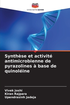 Paperback Synthèse et activité antimicrobienne de pyrazolines à base de quinoléine [French] Book