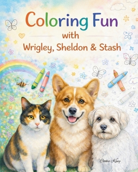 Paperback Coloring Fun with Wrigley, Sheldon & Stash Book