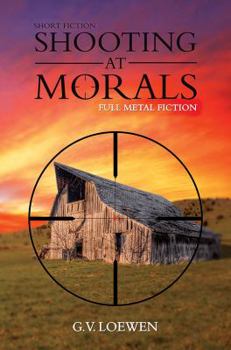 Paperback Shooting at Morals Book