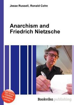 Paperback Anarchism and Friedrich Nietzsche Book