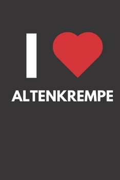 Altenkrempe: Notizbuch, Notizblock, Notebook | Liniert, Linien, Lined | 120 Seiten, DIN A5 (6x9 Zoll) | Notizen, Termine, Ideen, Skizzen, Planer, ... Region, Liebe und Heimat (German Edition)