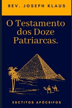Paperback O Testamento dos Doze Patriarcas: Escritos Apócrifos [Portuguese] Book