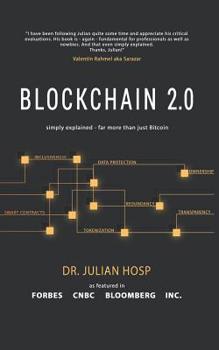 Paperback Blockchain 2.0 Simply Explained: Far More Than Just Bitcoin Book