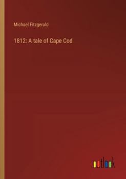 Paperback 1812: A tale of Cape Cod Book