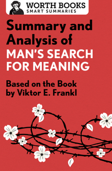 Paperback Summary and Analysis of Man's Search for Meaning: Based on the Book by Victor E. Frankl Book