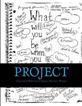 Paperback Project: What Will You? Book