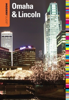Paperback Insiders' Guide(r) to Omaha & Lincoln Book