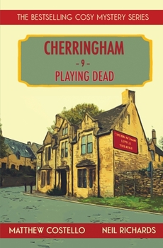 Playing Dead - Book #9 of the Cherringham