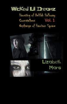 Paperback Wicked LIl Dreamz: Volume One Book