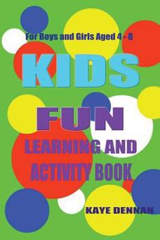 Paperback Kids FUN Learning And Activity Book: For Boys and Girls Aged 4-8 Book