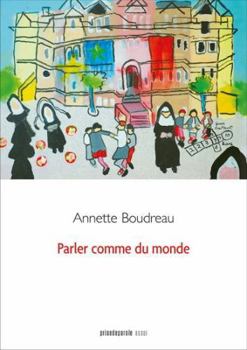 Paperback Parler comme du monde [French] Book